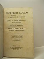 Esercizio logico sugli errori d'ideologia e zoologia ossia l'arte di trar profitto dai cattivi libri. Dissertazione di M. Gioia autore degli elementi di filosofia