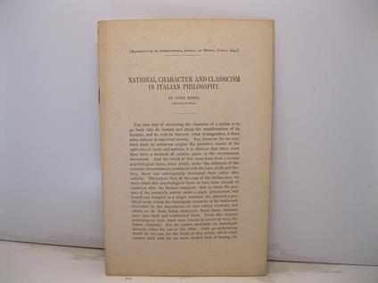 National character and classicism in Italian philosophy. Reprinted from the International Journal of Ethics - Luigi Ferri - copertina