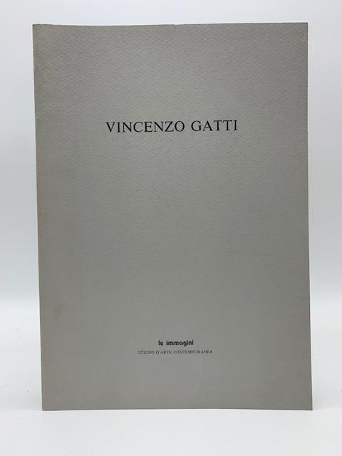 Vincenzo Gatti. Acquaforti 1970-1990 - Guido Giubbini - copertina