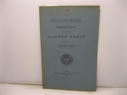 Commemorazione del socio straniero Gaston Paris - Alessandro D'Ancona - copertina