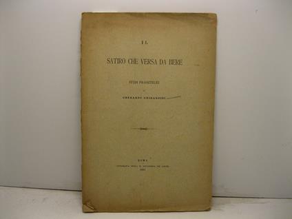 Il satiro che versa da bere. Studi prassitelici - Gherardo Ghirardini - copertina