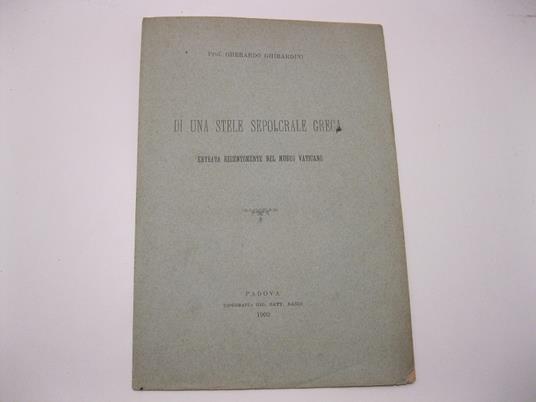 Di una stele sepolcrale greca entrata recentemente nel museo vaticano - Gherardo Ghirardini - copertina