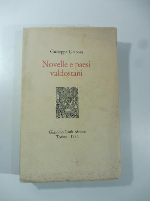 Novelle e paesi valdostani - Giuseppe Giacosa - copertina