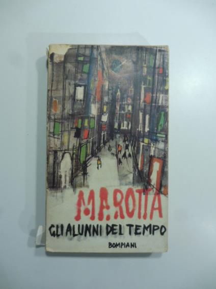 Gli alunni del tempo - Giuseppe Marotta - copertina