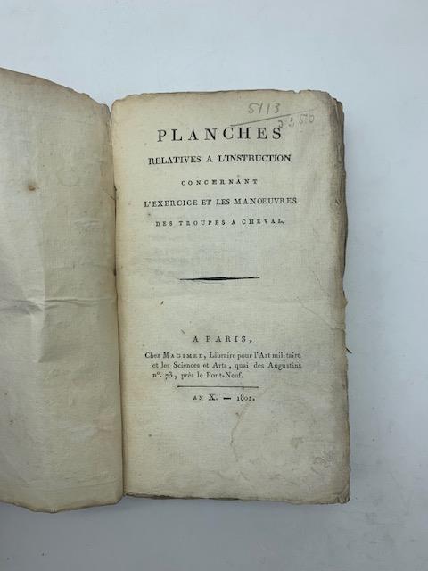 Planches relatives a l'instruction concernant l'exercice et les manoeuvres des troupes a cheval - copertina