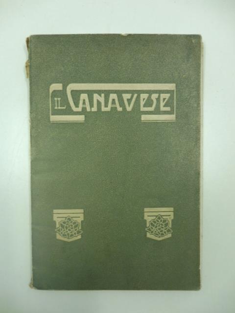 Il canavese. Guida illustrata. Edizione 1911. Ferrovia centrale e tramvie del canavese - copertina