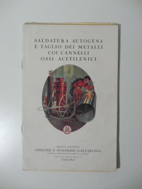 Saldatura autogena e taglio dei metalli coi cannelli ossi-acetilenici - copertina