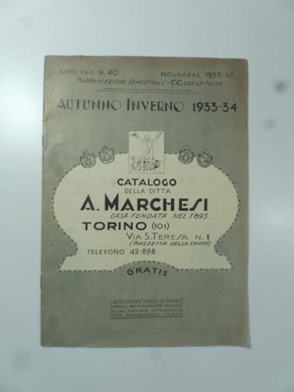 Catalogo della ditta A. Marchesi. Torino. Autunno - Inverno 1933 - 34 - copertina