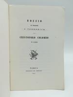 Boezio in prigione. A Teodorico Cristoforo Colombo in catene