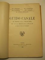 Guido Casale di fronte alla psichiatria ed alla medicina legale con figure nel testo ed Autobiografia