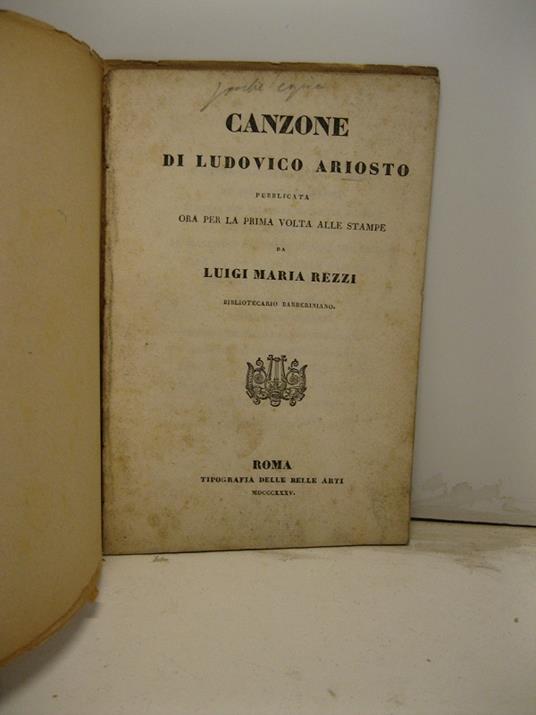 Canzone pubblicata ora per la prima volta alle stampe da Luigi Maria Rezzi - Ludovico Ariosto - copertina