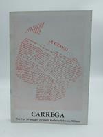 Carrega. Dal 5 al 30 maggio 1970 alla Galleria Schwarz, Milano