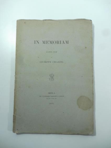 In memoriam. Canti due - Giuseppe Chiarini - copertina