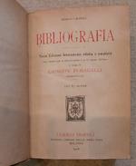 Bibliografia. Terza edizione interamente rifatta e ampliata