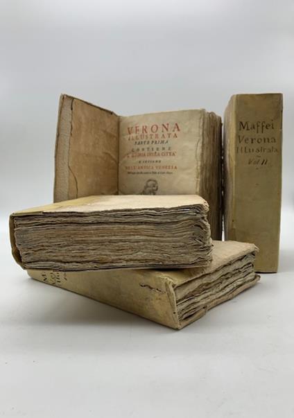 Verona illustrata. Parte prima contiene l'istoria della citta' e insieme dell'antica Venezia... (Segue): - seconda contiene l'istoria letteraria o sia la notizia de' scrittori veronesi. (Segue): - terza contiene la notizia delle cose in questa citta' - Scipione Maffei - copertina