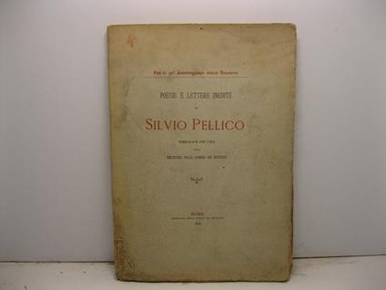 Poesie e lettere inedite pubblicate per cura della Biblioteca della Camera dei Deputati - Silvio Pellico - copertina