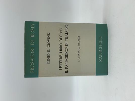 Lettere. Libro decimo. Il panegirico di Traiano - Plinio il Giovane - copertina
