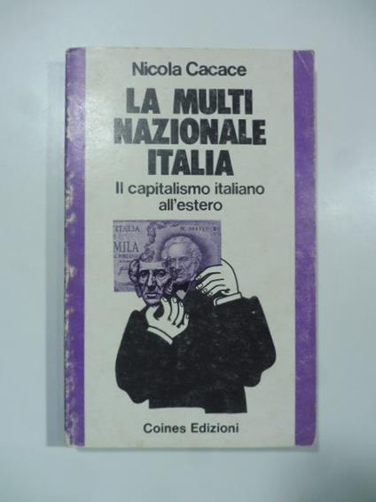 La multinazionale Italia - Nicola Cacace - copertina