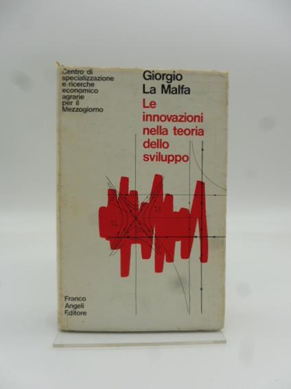Le innovazioni nella teoria dello sviluppo - Giorgio La Malfa - copertina