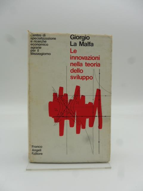 Le innovazioni nella teoria dello sviluppo - Giorgio La Malfa - copertina