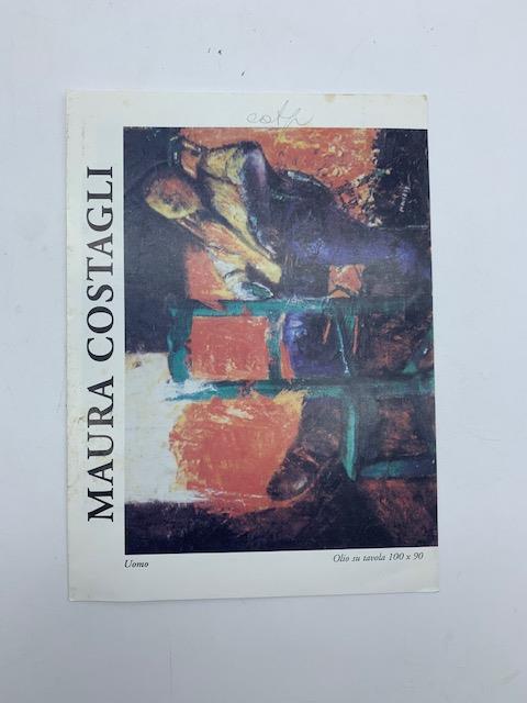 Maura Costagli. Pieghevole con testo sull'artista e riproduzioni illustrate - Giovanni Lombardi - copertina