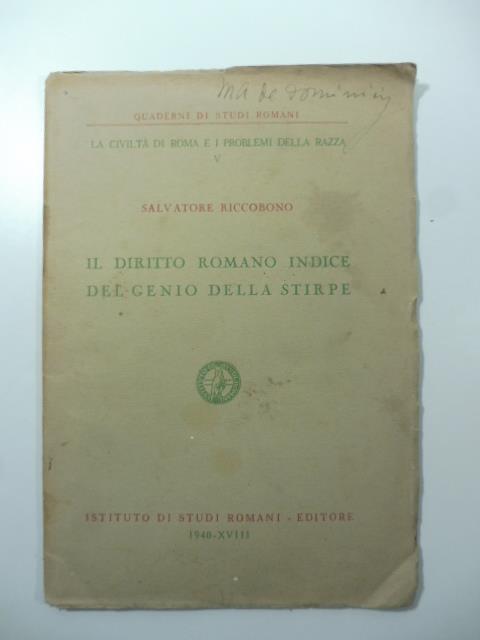 Il diritto romano indice del genio della stirpe - Salvatore Riccobono - copertina