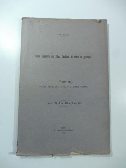 Sulla capacita' del filius familias di stare in giudizio - Siro Solazzi - copertina