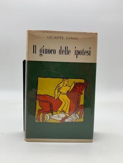 Il giuoco delle ipotesi - Giuseppe Longo - copertina