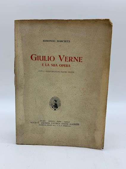 Giulio Verne e la sua opera - Edmondo Marcucci - copertina