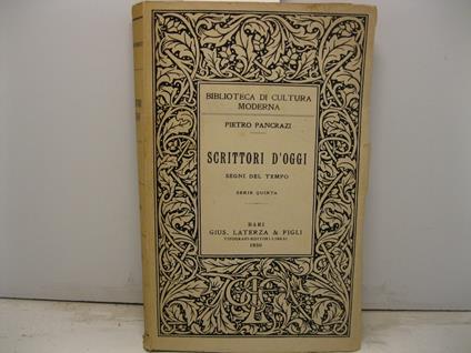 Scrittori d'oggi. Segni del tempo. Serie quinta - Pietro Pancrazi - copertina