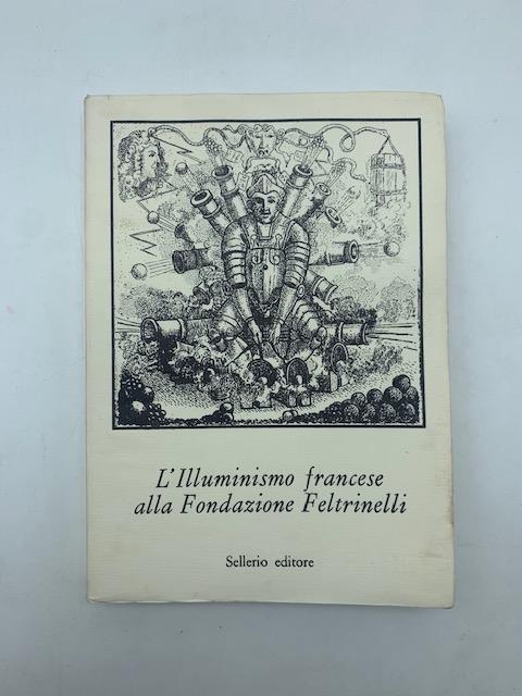 L' illuminismo alla Fondazione Feltrinelli - Edoardo Tortarolo - copertina