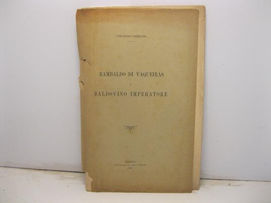 Rambaldo di Vaqueiras a Baldovino imperatore - Vincenzo Crescini - copertina