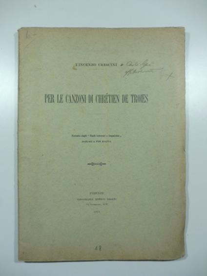 Per le canzoni di Chretien de Troies - Vincenzo Crescini - copertina