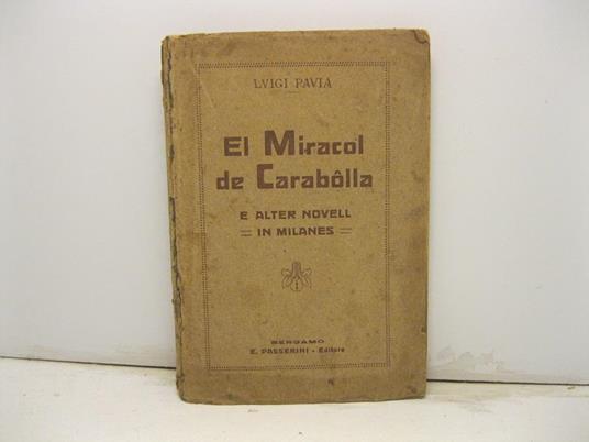 El miracol de Carabolla e alter novell in milanes - Luigi Pavia - copertina