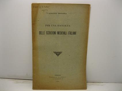 Per una raccolta delle iscrizioni medievali italiane - Augusto Beccaria - copertina