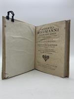 Friderici Hoffmanni... Opuscula pathologico-practica seu Dissertationes selectiores antea diversis temporibus editae