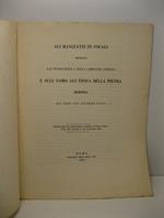 Sui manufatti in focaja rinvenuti all'Inviolatella nella Campagna Romana e sull'uomo all'epoca della pietra. Memoria del prof. cav. G. Ponzi