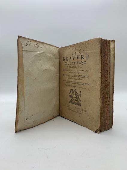 Le bravure del capitano Spavento divise in molti ragionamenti in forma di dialogo LEG. CON: La seconda parte delle bravure del capitano Spavento - Francesco Andreini - copertina