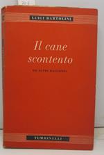 Il cane scontento, ed altri racconti
