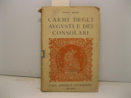 Carmi degli augusti e dei consolari - Paolo Buzzi - copertina