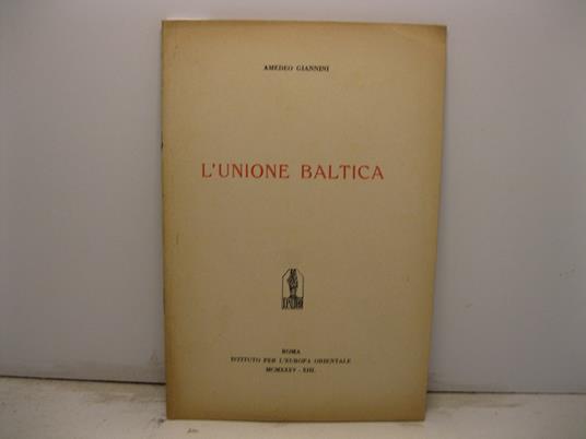 L' unione baltica - Amedeo Giannini - copertina