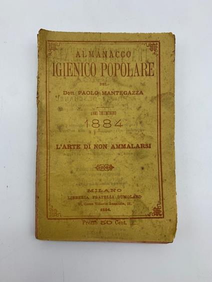 Almanacco igienico. Anno diciannovesimo 1884. L'arte di non ammalarsi - Paolo Mantegazza - copertina