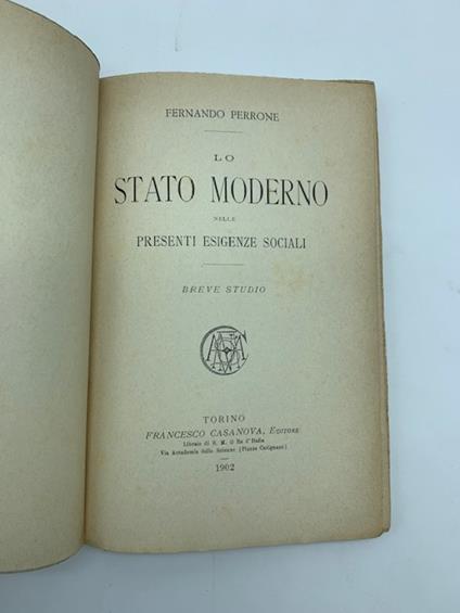 Lo stato moderno nelle presenti esigenze sociali. Breve studio - Fernando Perrone - copertina