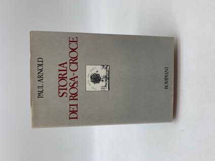 Storia dei Rosa-Croce - Paul Arnold - copertina