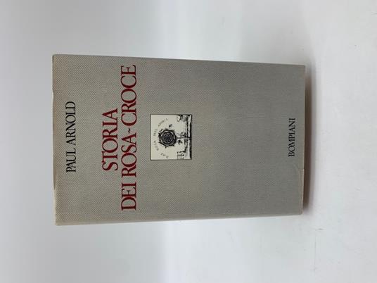 Storia dei Rosa-Croce - Paul Arnold - copertina