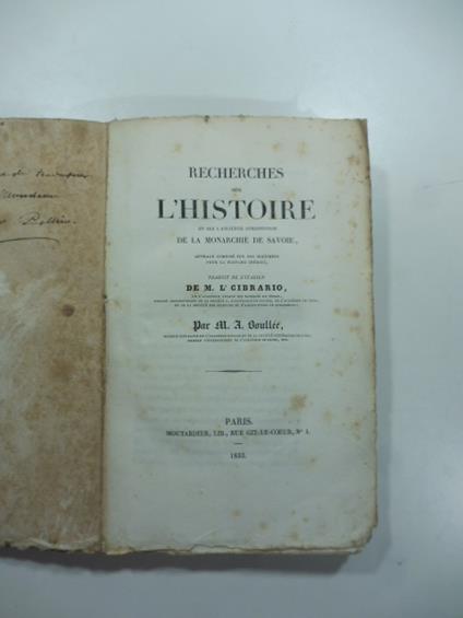 Recherches sur l'histoire et sur l'ancienne constitution de la monarchie de Savoie - Luigi Cibrario - copertina