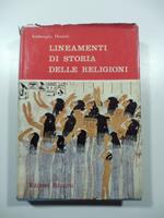 Lineamenti di storia delle religioni. Dalle prime forme di culto alle origini del cistianesimo