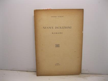 Nuove iscrizioni romane. (Estr.) - Antonio Giussani - copertina