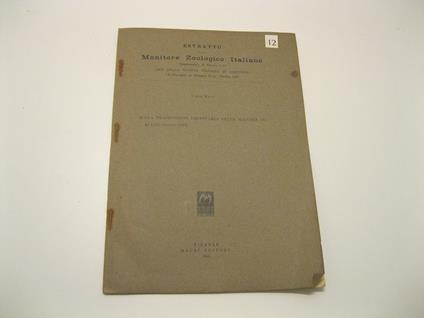 Sulla trasmissione ereditaria delle macchie cerulee congenite Estratto dal Monitore Zoologico Italiano. Supplemento al Volume LVI. Atti della Societa' Italiana di Anatomia. IX Convegno in Bologna 24-26 Ottobre 1947 - Carlo Maxia - copertina