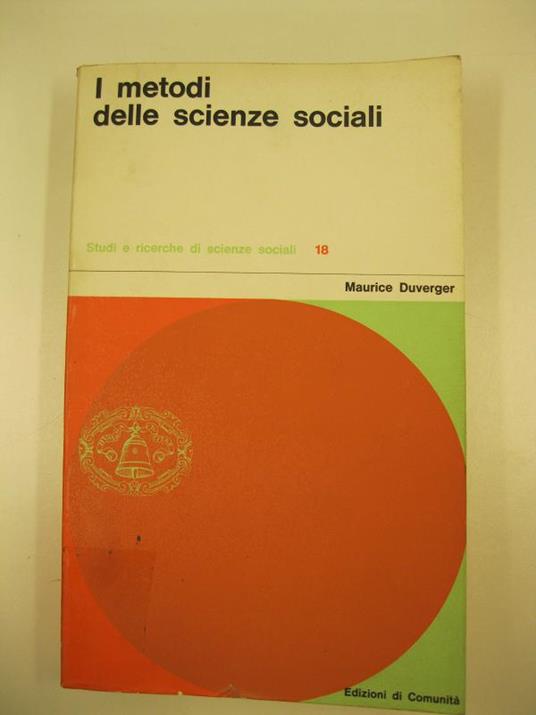 I metodi delle scienze sociali - Maurice Duverger - copertina